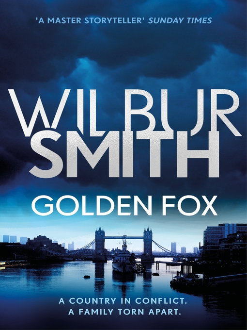 Title details for Golden Fox by Wilbur Smith - Available